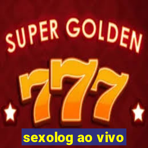 sexolog ao vivo